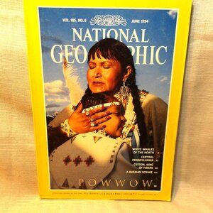*** NATIONAL GEOGRAPHIC *** June, 1994 POWWOW